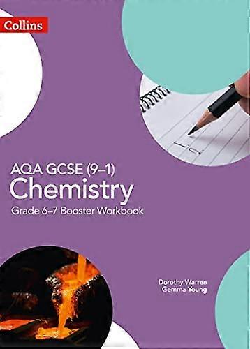 AQA GCSE (9 1) Chemistry Grade 6 7 Booster Workbook (GCSE Science 9 1)