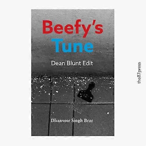 Beefys Tune (Dean Blunt Edit)