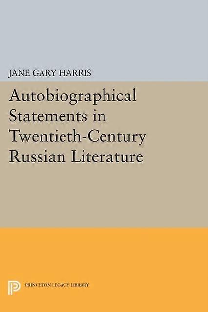 Autobiographical Statements In Twentiethcentury Russian Literature Paperback Book