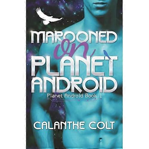 Marooned on Planet Android