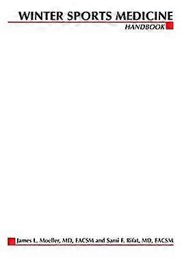 Winter Sports Medicine Handbook