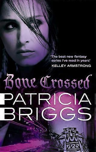 Bone Crossed: Mercy Thompson: Book 4
