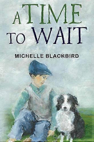A Time To Wait - Michelle Blackbird