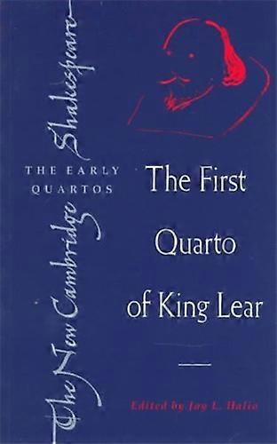 The First Quarto of King Lear