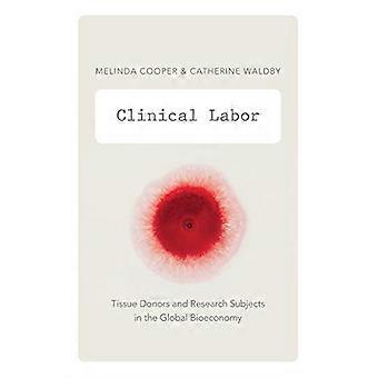 Klinische Labor: Gewebespender und Forschungsthemen in der globalen Bioökonomie (experimentelle Futures)
