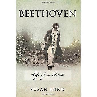 Beethoven: Vida de un artista