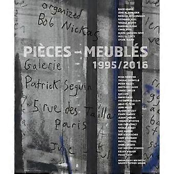 Pieces-Meubles: 1995/2016