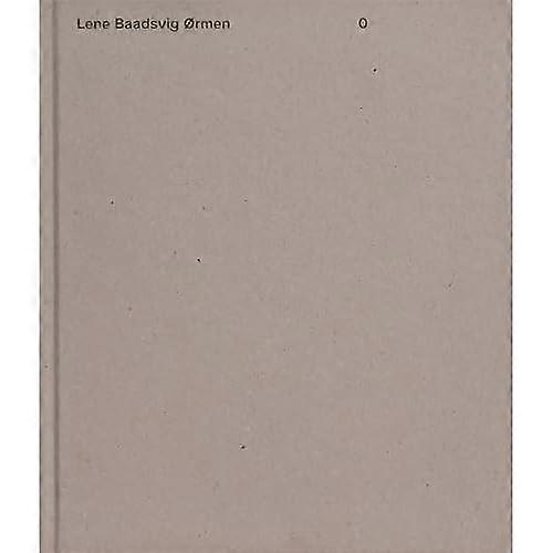 0’ - Lene Baadsvig Ørmen
