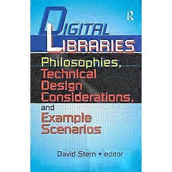 Digitala biblioteksfilosofier, tekniska designöverväganden och exempel - David Stern