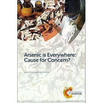 Arsenic Is Everywhere Cause For Concern - William R Cullen