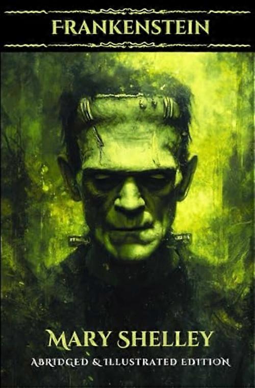 Frankenstein : Classique abrégé et illustré