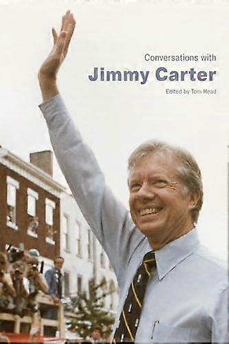 Conversations with Jimmy Carter