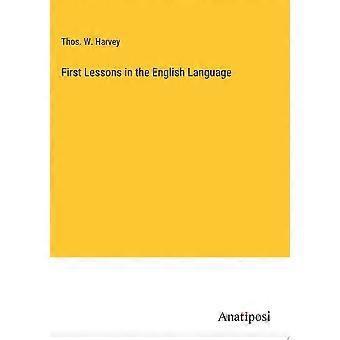 First lessons in the english language