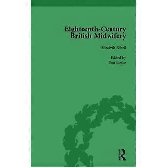 Obstetrícia Britânica do Século XVIII Parte II Vol. 6 - Pam Lieske - Capa dura - Livro em inglês - História