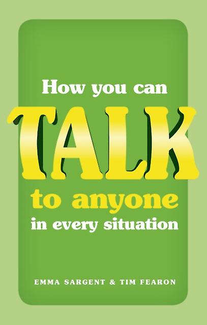 How You Can Talk To Anyone In Every Situation by Tim Fearon Paperback Book