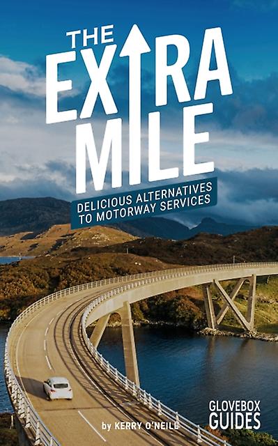 The Extra Mile Guide by Kerry ONeill Paperback Book