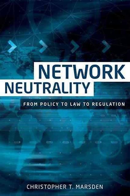 Network Neutrality by Christopher T. Marsden Paperback