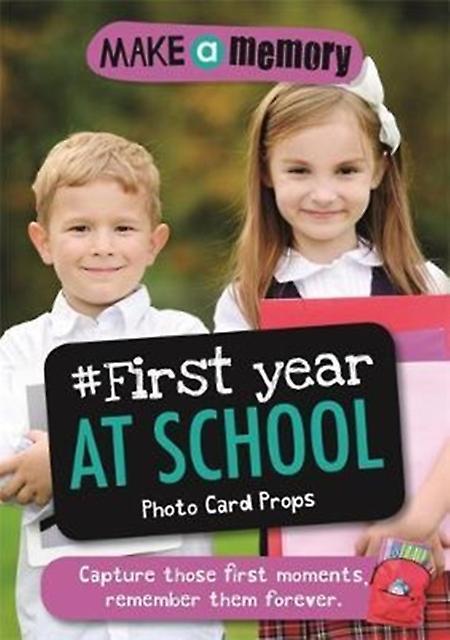 Make A Memory First Year At School Photo Card Props Paperback Book