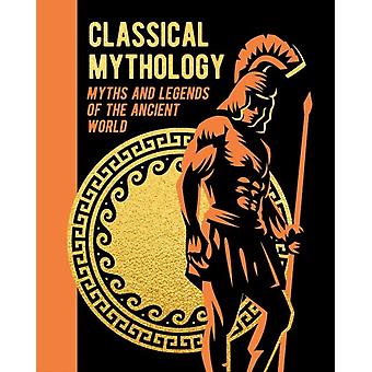 Classical Mythology - Thomas Bulfinch - Hardback - English Book - Folklore, myths and legends