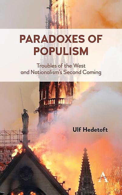 Paradoxes Of Populism by Ulf Hedetoft Hardback Book