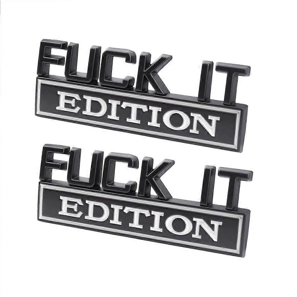 2 Pack Fuckit Edition Emblems 3D Fender Badges Decal Car Truck