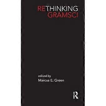 Gramsci neu denken