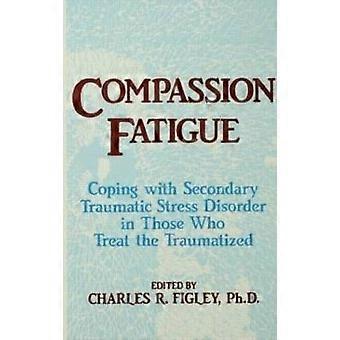 Compassion Fatigue