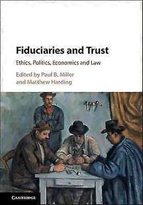 Fiduciaries and Trust