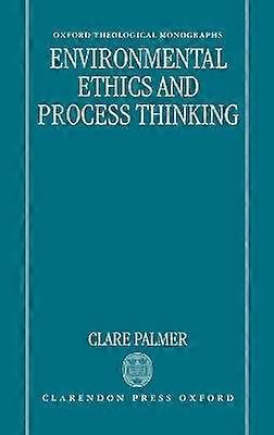 Environmental Ethics and Process Thinking
