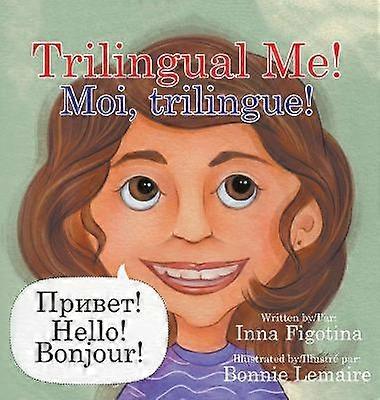 Eu trilingv! Moi trilingue!