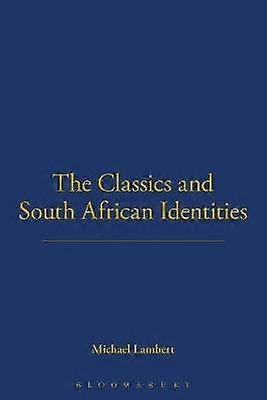 The Classics and South African Identities