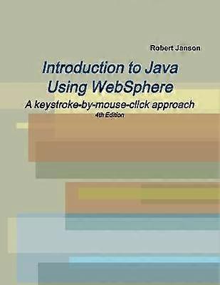 Introduction à Java à l’aide de WebSphere 4e édition