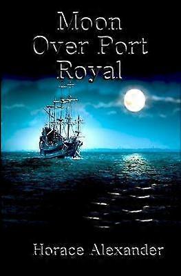 Lună peste Port Royal