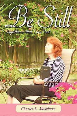 Be Still
