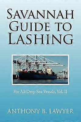 Savannah Guide to Lashing Vol II 2