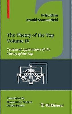 The Theory of the Top. Volume IV