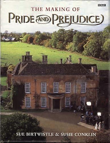 The Making of Pride and Prejudice