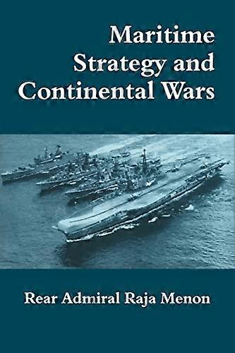 Maritime Strategy and Continental Wars