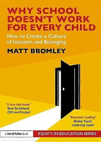 Why School Doesnt Work For Every Child by Matt Bromley Paperback