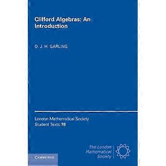 Álgebras de Clifford: Uma Introdução - D. J. H. Garling