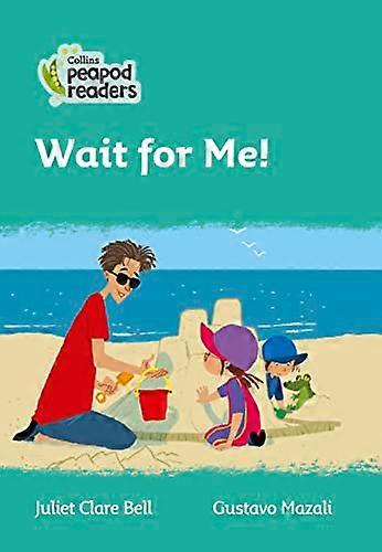 Wait for Me!: Level 3 (Collins Peapod Readers)