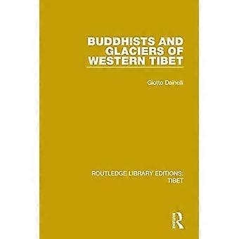 Buddhists and Glaciers of Western Tibet