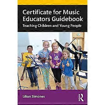 Sertifikat for musikkpedagoger Guidebok: Undervisning barn og unge