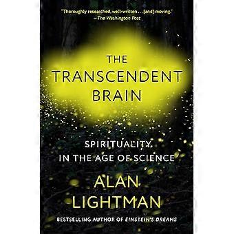 El Cerebro Trascendente: La Espiritualidad en la Era de la Ciencia