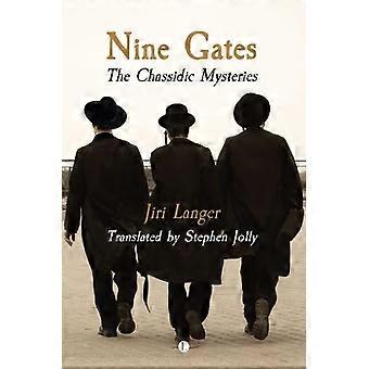 Nine Gates: Die chassidischen Mysterien
