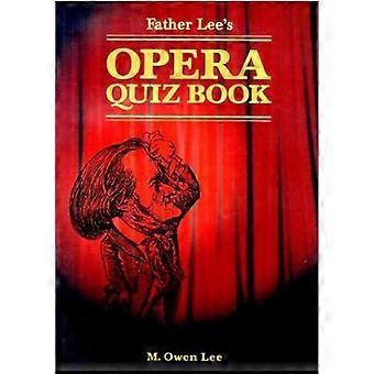 Vater Lee's Opern-Quiz-Buch