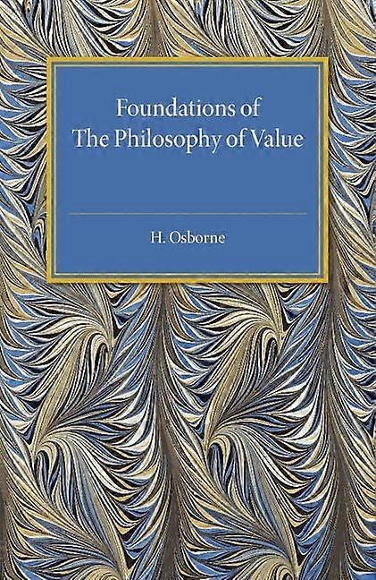 Foundations of The Philosophy of Value