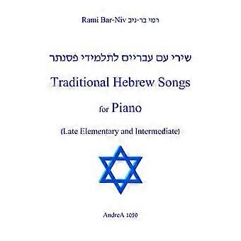 Canzoni ebraiche tradizionali per pianoforte: tardo elementare e intermedio