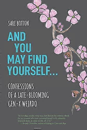 And You May Find Yourself...