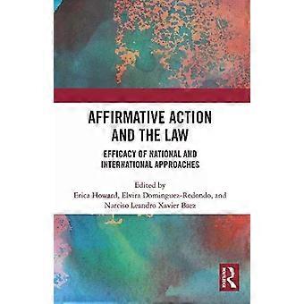 Affirmative Action And The Law Efficacy Of National And International Approaches - Taylor & Francis Ltd